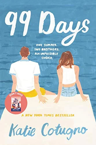 99 Days by Katie Cotugno, 9780062216397