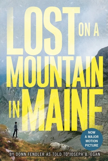 Lost on a Mountain in Maine by Donn Fendler, Joseph Egan, 9780688115739