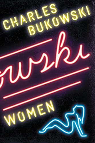 Women (A Novel) by Charles Bukowski, 9780061177590