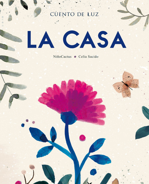 La casa (Spanish Edition) by Alberto Martín (NiñoCactus), Celia Sacido, 9788410438132