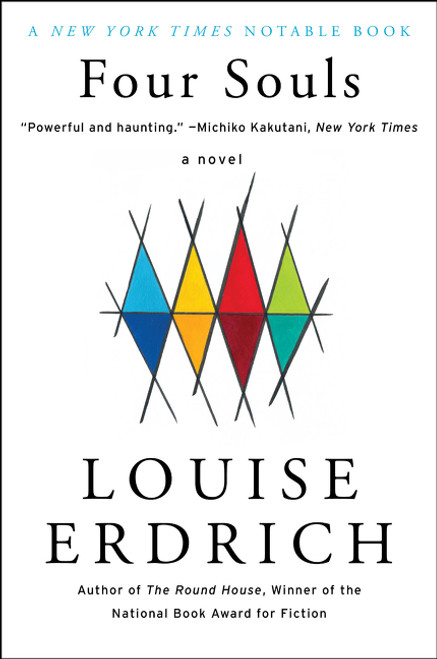 Four Souls (A Novel) by Louise Erdrich, 9780060935221