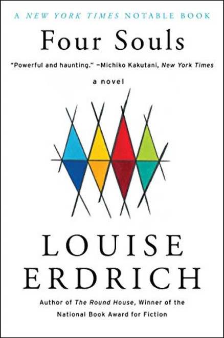 Four Souls (A Novel) by Louise Erdrich, 9780060935221