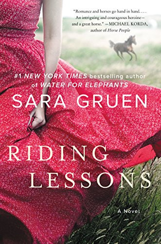 Riding Lessons (A Novel) by Sara Gruen, 9780061241086