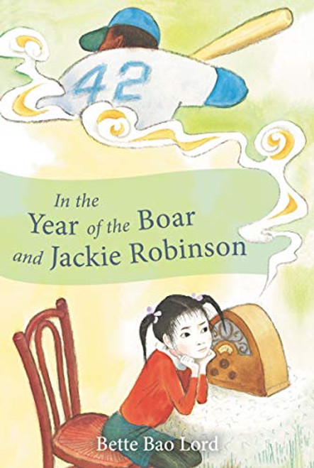 In the Year of the Boar and Jackie Robinson by Bette Bao Lord, Marc Simont, 9780064401753