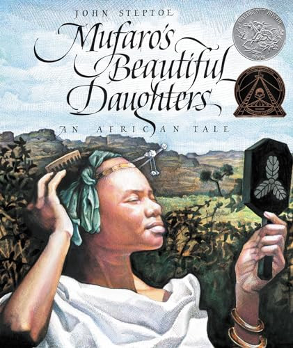 Mufaro's Beautiful Daughters (A Caldecott Honor Award Winner) by John Steptoe, John Steptoe, 9780688040451
