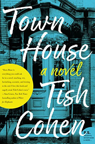 Town House (A Novel) by Tish Cohen, 9780061131318