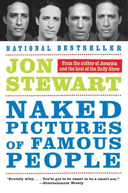 Naked Pictures of Famous People by Jon Stewart, 9780688171629