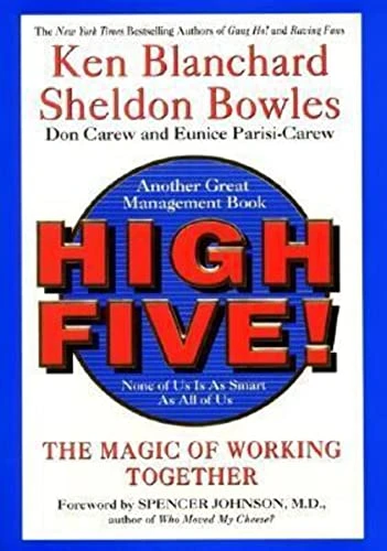 High Five! (The Magic of Working Together) by Ken Blanchard, Sheldon Bowles, 9780688170363