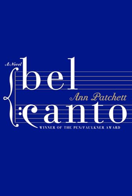 Bel Canto (A Novel) - 9780060838720 by Ann Patchett, 9780060838720
