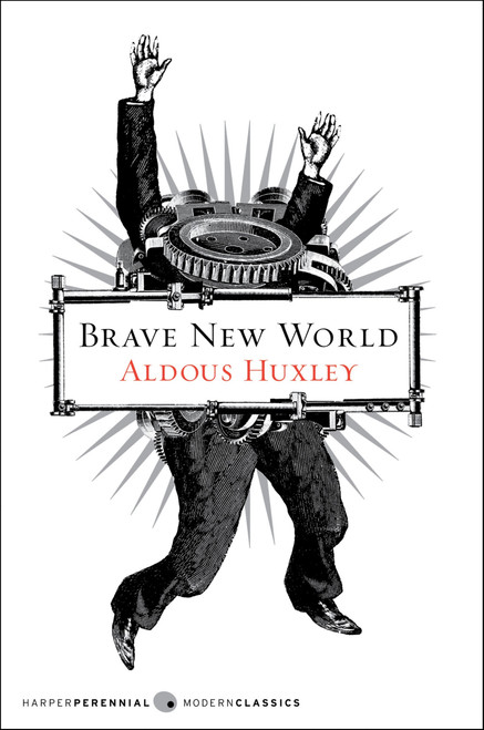Brave New World by Aldous Huxley, 9780060850524