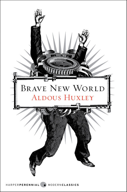 Brave New World by Aldous Huxley, 9780060850524