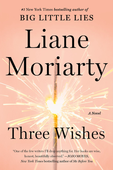 Three Wishes (A Novel) by Liane Moriarty, 9780060586133