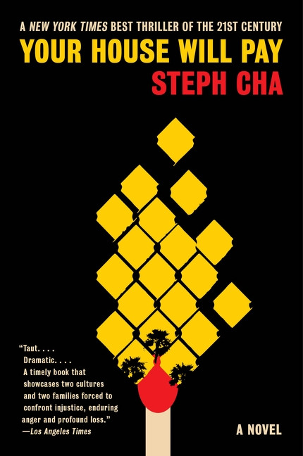 Your House Will Pay (A Novel) by Steph Cha, 9780062868848
