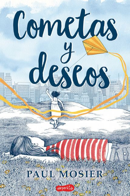 Cometas y deseos (Echo's Sister) (Spanish Edition) by Paul Mosier, 9788417222376