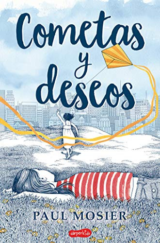 Cometas y deseos (Echo's Sister) (Spanish Edition) by Paul Mosier, 9788417222376