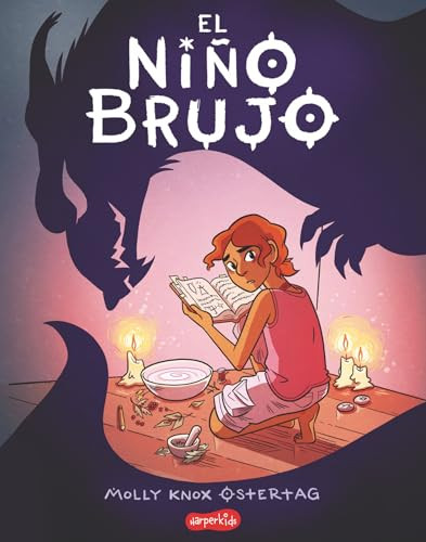 El niño brujo (The Witch Boy) (Spanish Edition) by Molly Knox Ostertag, 9788417222109