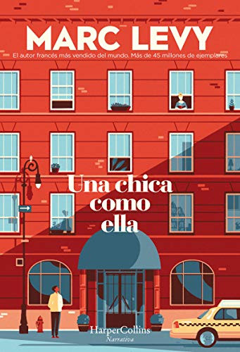 Una chica como ella  (A woman like her) (Spanish Edition) by Marc Levy, 9788491395577