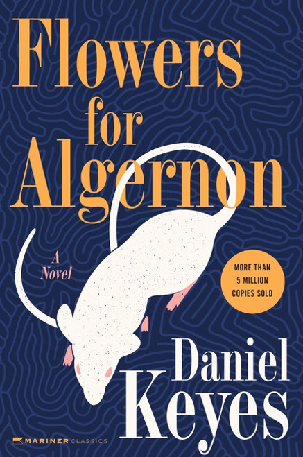 Flowers For Algernon by Daniel Keyes, 9780151001637