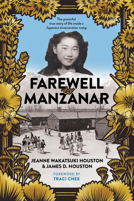 Farewell to Manzanar by Jeanne Wakatsuki Houston, James D. Houston, James D. Houston, 9781328742117