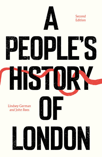 A People's History of London by Lindsey German, John Rees, 9781836742579
