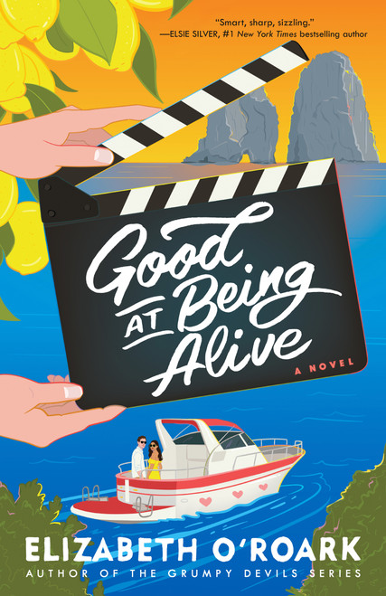 Good at Being Alive (A Novel) by Elizabeth O'Roark, 9798217298068