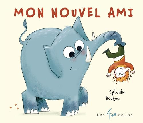 Mon nouvel ami (French Edition) by Sylvain Bouton, 9782898152771