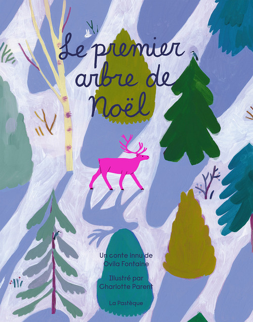 Le premier arbre de Noël (French Edition) by Ovila Fontaine, Charlotte Parent, 9782897771492