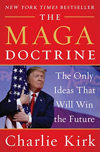 The MAGA Doctrine (The Only Ideas That Will Win the Future) - 9780062974686 by Charlie Kirk