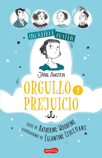 INCREÍBLE AUSTEN. Orgullo y prejuicio ((AWESOMELY AUSTEN. Pride and prejudice - Spanish Edition)) by Katherine Woodfine, 9788418774591