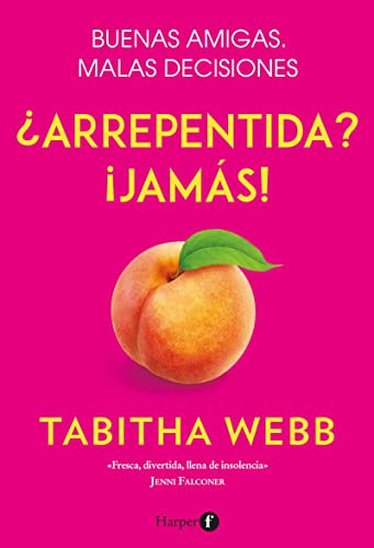¿Arrepentida? ¡Jamás! (No regrets) (Spanish Edition) by Tabitha Webb, 9788418976001