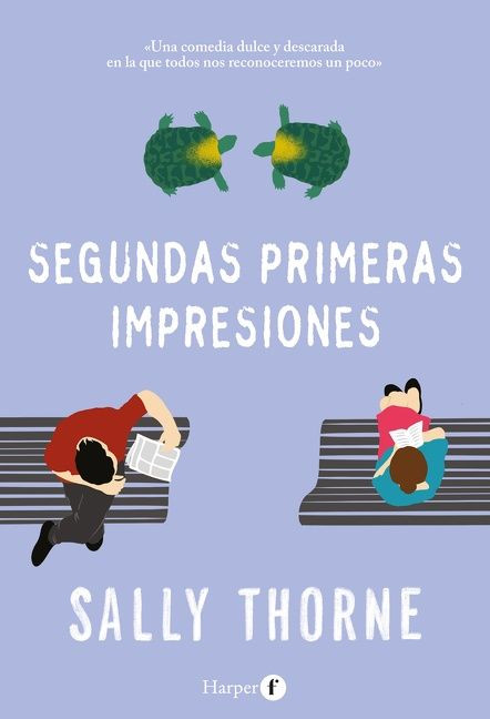 Segundas primeras impresiones (Second First Impressions) (Spanish Edition) by Sally Thorne, 9788418976049