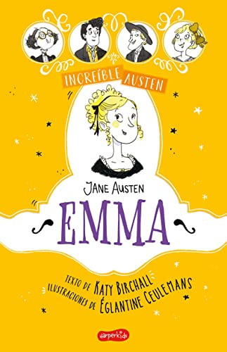 INCREÍBLE AUSTEN. Emma (Awesomely Austen. Emma) (Spanish Edition) by Katy Birchall, 9788418774607
