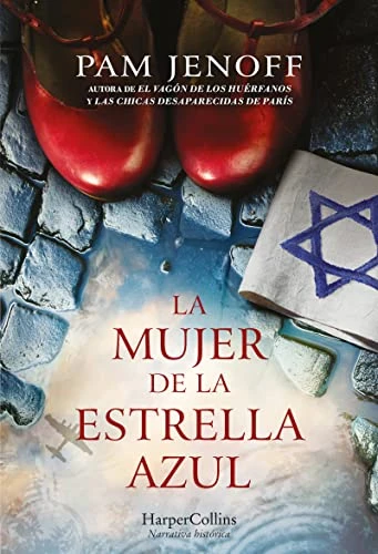 La mujer de la estrella azul (The Woman with the Blue Star) (Spanish Edition) by Pam Jenoff, 9788491397045