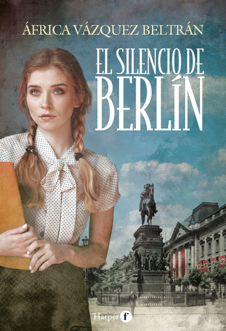 El silencio de Berlín (The silence of Berlin - Spanish Edition) by África Vázquez Beltrán, 9788418976148