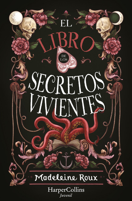 El libro de los secretos vivientes (The Book of Living Secrets) (Spanish Edition) by Madeleine Roux, 9788418774409