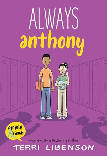 Emmie & Friends: Always Anthony (A Graphic Novel) - 9780063320925 by Terri Libenson, Terri Libenson