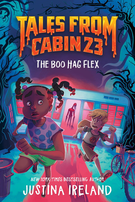 Tales from Cabin 23: The Boo Hag Flex by Justina Ireland, 9780063287822