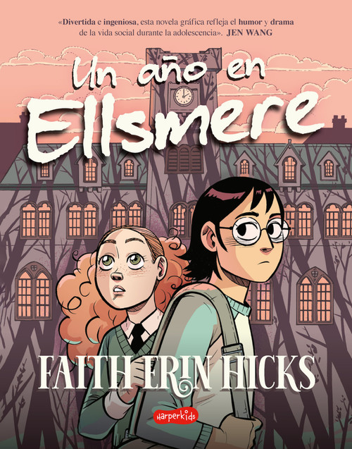 Un año en Ellsmere (One Year at Ellsmere - Spanish Edition) by Faith Erin Hicks, 9788419802071