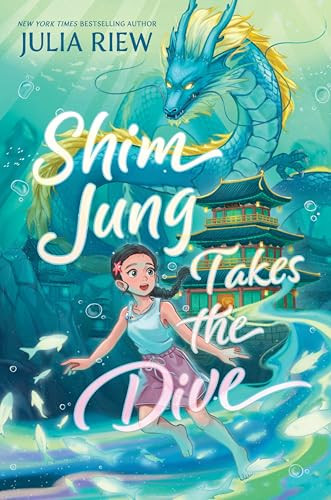 Shim Jung Takes the Dive by Julia Riew, 9780063294073