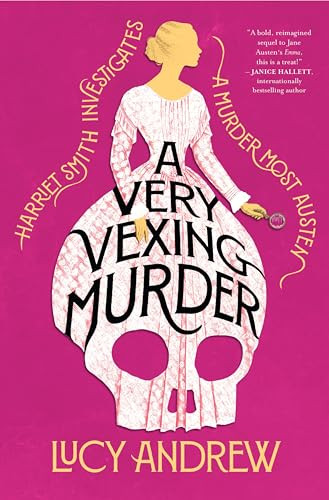 A Very Vexing Murder (Harriet Smith Investigates) by Lucy Andrew, 9780063453647