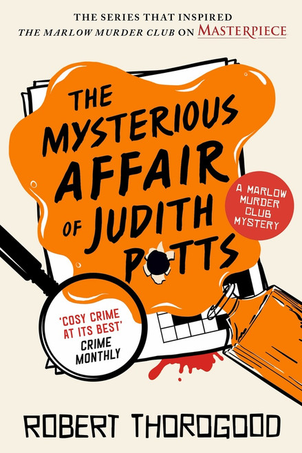 The Mysterious Affair of Judith Potts (A Novel) by Robert Thorogood, 9781728284538