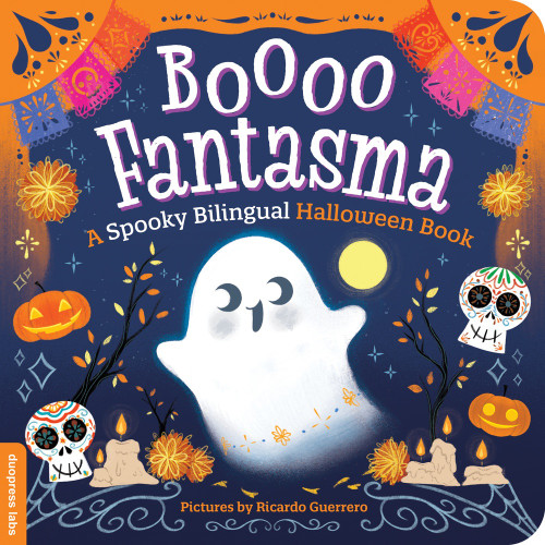 Boooo Fantasma (A Spooky Bilingual Halloween Book) by duopress labs, Ricardo Guerrero, 9781464249877