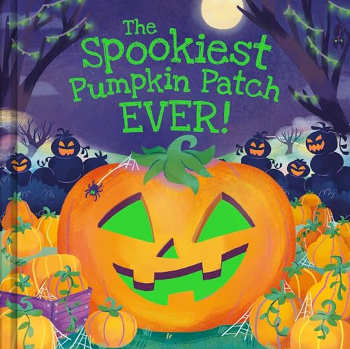 The Spookiest Pumpkin Patch EVER! by Louise Martin, Gabriele Tafuni, 9781464263965