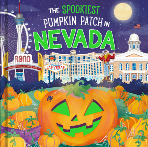 The Spookiest Pumpkin Patch in Nevada by Louise Martin, Gabriele Tafuni, 9781464263989