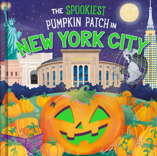 The Spookiest Pumpkin Patch in New York City by Louise Martin, Gabriele Tafuni, 9781464264030
