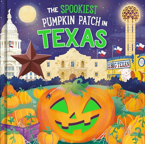 The Spookiest Pumpkin Patch in Texas by Louise Martin, Gabriele Tafuni, 9781464264184