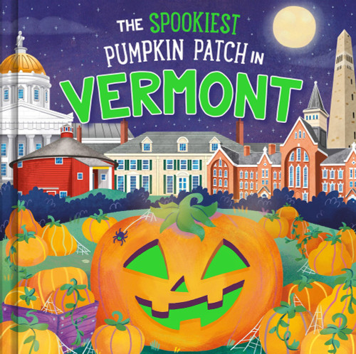 The Spookiest Pumpkin Patch in Vermont by Louise Martin, Gabriele Tafuni, 9781464264207