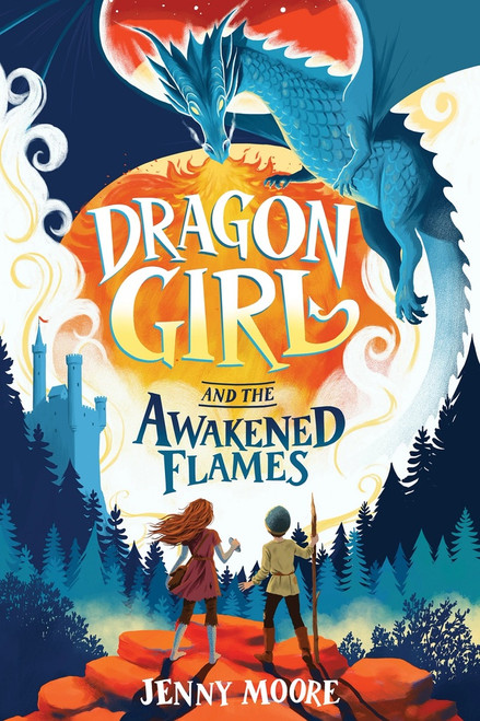 Dragon Girl and the Awakened Flames (Standard Edition) by Jenny Moore, 9781464289132