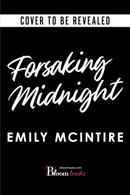 Forsaking Midnight (Standard Edition) by Emily McIntire, 9781464246982