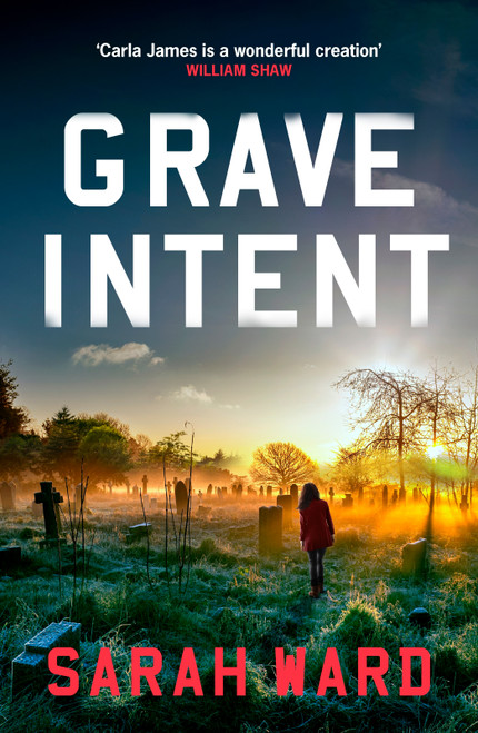 Grave Intent (A gripping and atmospheric New England crime thriller) by Sarah Ward, 9798217253425